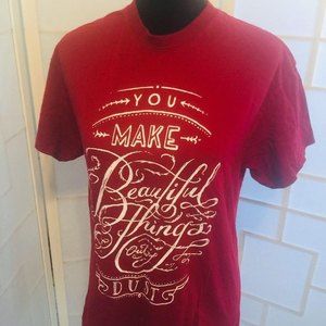 Gildan TShirt  You Make Beautiful Things Out of Du